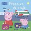 Peppa Pig. Peppa va de viaje