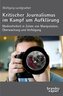Kritischer Journalismus im Kampf um Aufklärung