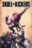 Skullkickers Treasure Trove Volume 1