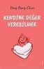 Kendine Deger Verebilmek