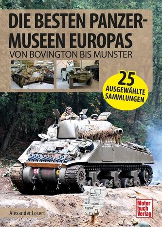 Die besten Panzermuseen Europas
