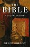 The Bible: A Global History