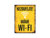 Nekupto Plechová cedule Nezoufejte! Máme WI-FI. BU30011