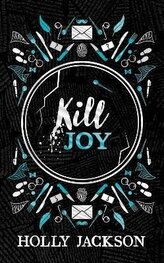Kill Joy (A Good Girl´s Guide to Murder)