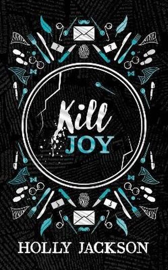 Kill Joy (A Good Girl´s Guide to Murder) Kill Joy (A Good Girl´s Guide to Murder)