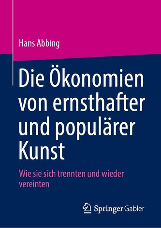 Die Ökonomien von ernsthafter und populärer Kunst