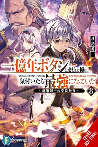I Kept Pressing the 100-Million-Year Button and Came Out on Top, Vol. 8 (light novel)