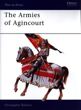 The Armies of Agincourt
