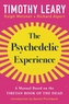 The Psychedelic Experience