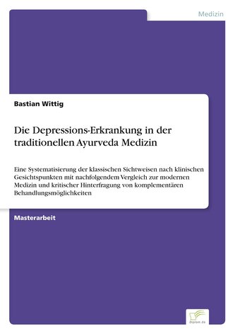 Die Depressions-Erkrankung in der traditionellen Ayurveda Medizin
