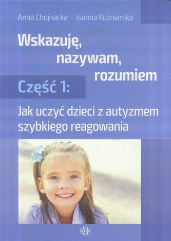 Wskazuję nazywam rozumiem część 1
