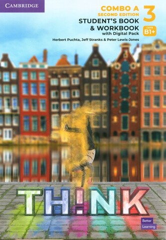 Think 3 Student's Book and Workbook with Digital Pack Combo A British English Think 3 Student's Book and Workbook with Digital Pack Combo A British English