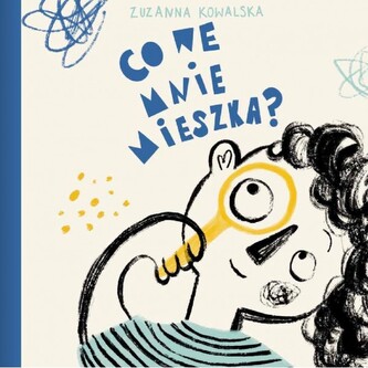 Co we mnie mieszka? Co we mnie mieszka?