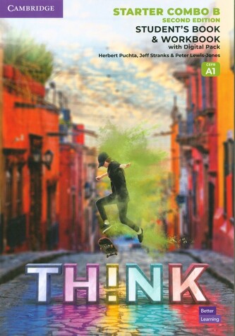 Think Starter Student's Book and Workbook with Digital Pack Combo B British English Think Starter Student's Book and Workbook with Digital Pack Combo B British English