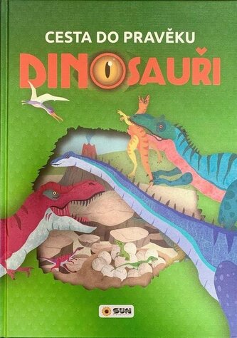 Cesta do pravěku Dinosauři