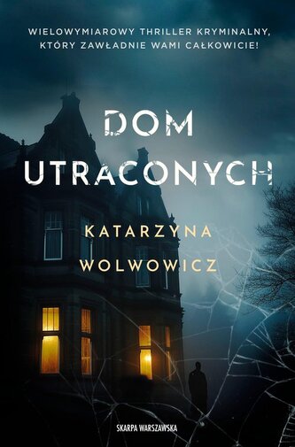 Dom utraconych Dom utraconych