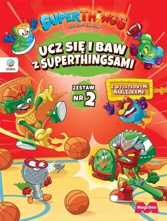 SuperThings. Ucz się i baw z SuperThingsam nr 2 SuperThings. Ucz się i baw z SuperThingsam nr 2