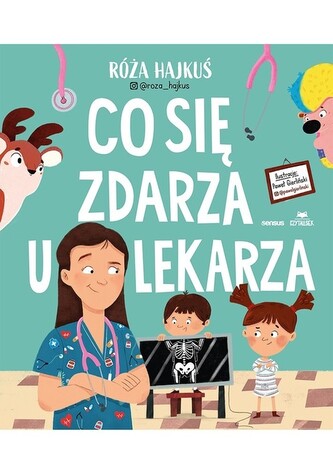 Co się zdarza u lekarza Co się zdarza u lekarza