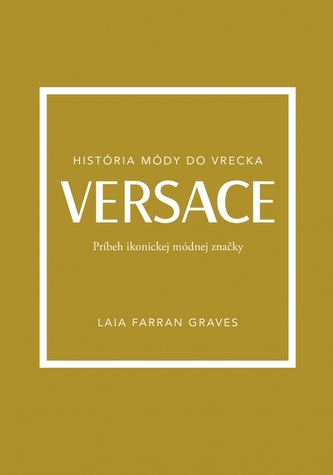 Versace: Príbeh ikonickej módnej značky