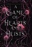 A Game of Hearts and Heists
