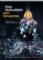 Vom Verbuddeln zum Verwerten