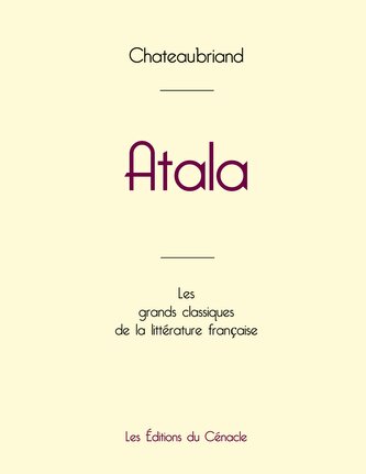 Atala de Chateaubriand (édition grand format)