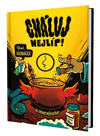 Cháluj nejlíp! Cháluj nejlíp!