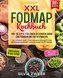 XXL FODMAP Kochbuch ¿ 300+ Rezepte für einen gesunden Darm und Ernährung bei Reizmagen