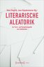 Literarische Aleatorik