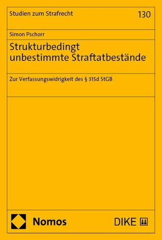 Strukturbedingt unbestimmte Straftatbestände