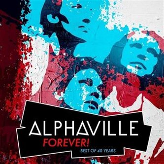 ALPHAVILLE  FOREVER! BEST OF 40 YEARS / 180GR.