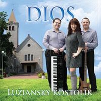Dios: Lužiansky kostolík Dios: Lužiansky kostolík
