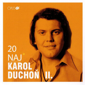 KAROL DUCHON  - 20 NAJ KAROL DUCHON  - 20 NAJ