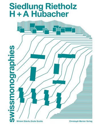 Siedlung Rietholz - H + A Hubacher