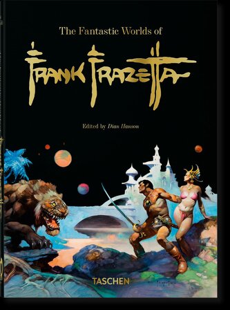 The Fantastic Worlds of Frank Frazetta. 40th Ed. The Fantastic Worlds of Frank Frazetta. 40th Ed.