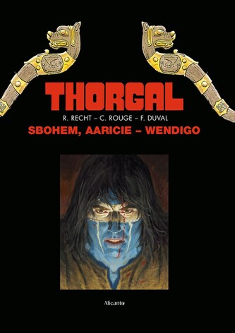 Thorgal - Sbohem, Aaricie - Wendigo Thorgal - Sbohem, Aaricie - Wendigo