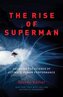 The Rise of Superman