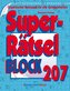 Superrätselblock 207 (5 Exemplare à 4,99 EUR)