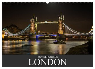 Wundervolles London (Wandkalender 2025 DIN A2 quer), CALVENDO Monatskalender