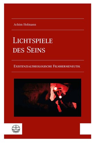 Lichtspiele des Seins