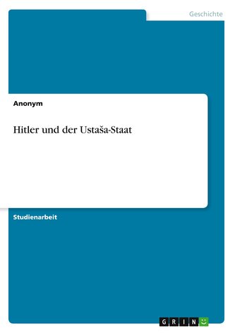 Hitler und der Usta¿a-Staat