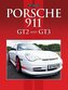 Porsche 911 Gt2 and Gt3