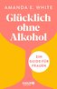 Glücklich - ohne Alkohol