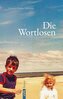 Die Wortlosen
