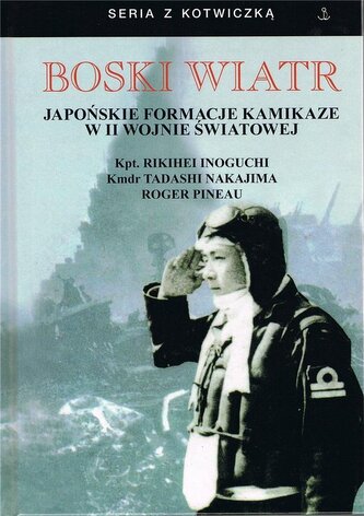 Boski wiatr Japońskie formacje kamikaze...w.5 Boski wiatr Japońskie formacje kamikaze...w.5