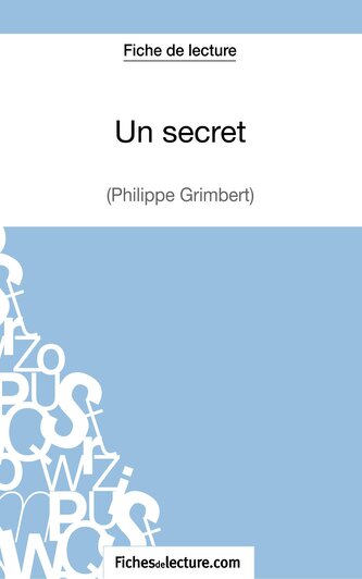 Un secret - Philippe Grimbert (Fiche de lecture)