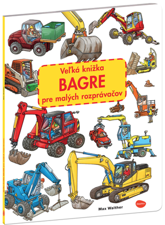 Veľká knižka BAGRE pre malých rozprávačov - 2.vydanie