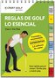 Reglas de golf, lo esencial 2023-2026