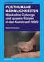 Posthumane Männlichkeiten