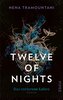 Twelve of Nights - Das verlorene Leben